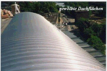 gew�lbte Dachfl�chen